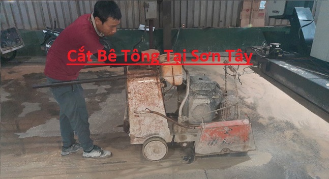 Cắt Bê Tông Thị Xã Sơn Tây Cắt Bê Tông Thị Xã Sơn Tây