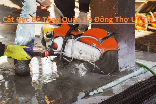 Cắt Đục Bê Tông Hà Đông Cắt Đục Bê Tông Hà Đông