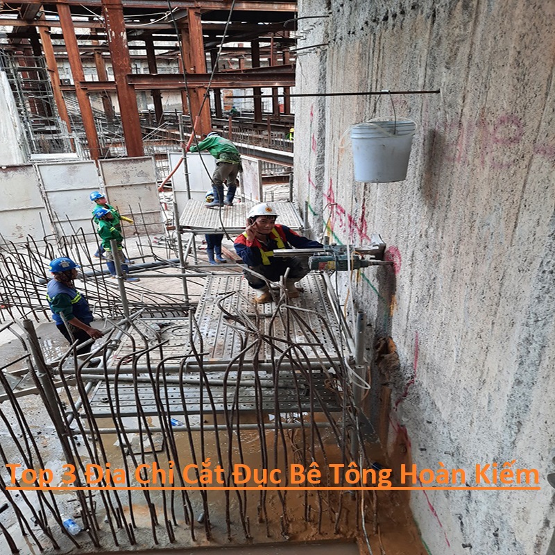 Cắt Đục Bê Tông Hoàn Kiếm Cắt Đục Bê Tông Hoàn Kiếm