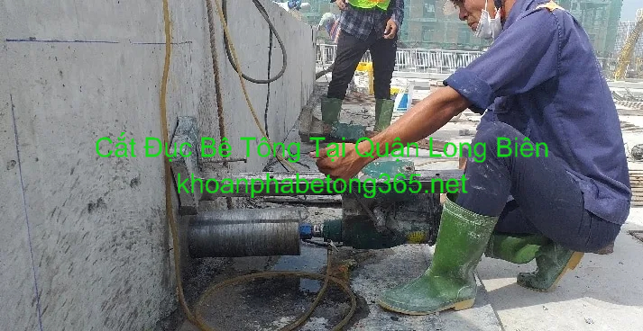 Cắt Đục Bê Tông Long Biên Cắt Đục Bê Tông Long Biên