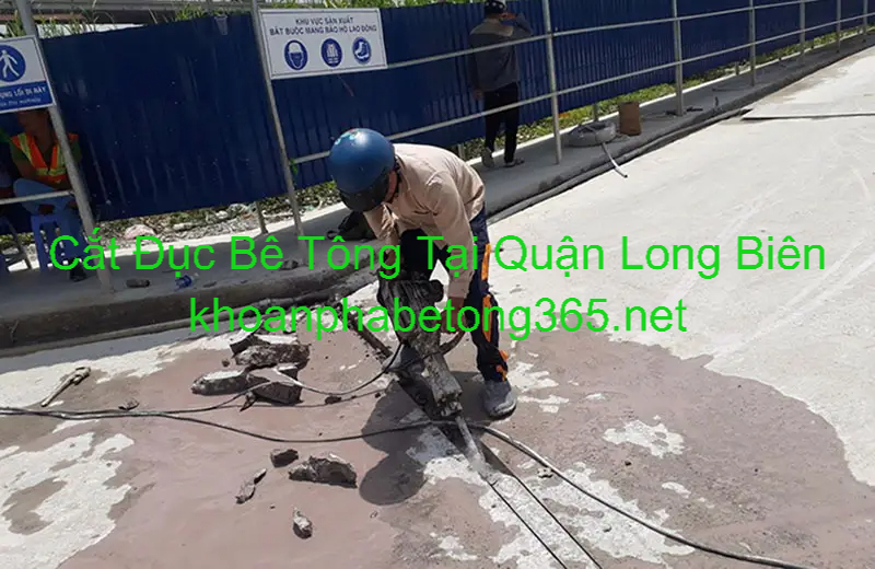 Cắt Đục Bê Tông Tại Long Biên Cắt Đục Bê Tông Tại Long Biên