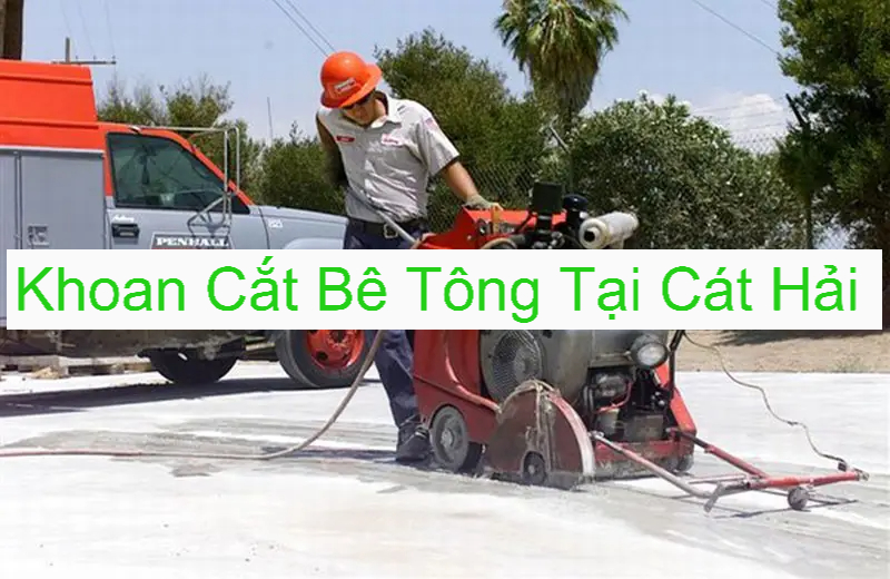 Khoan Cắt Bê Tông Tại Cát Hải Hải Phòng