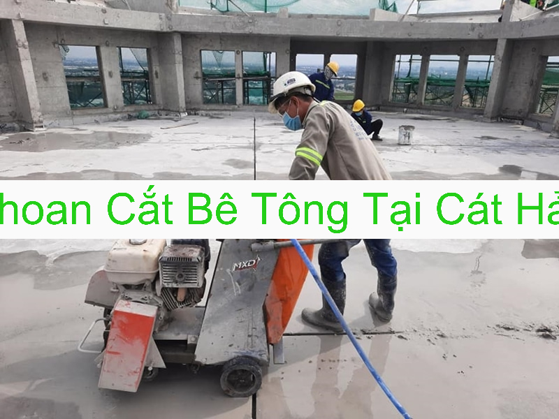Khoan Cắt Bê Tông Tại Cát Hải