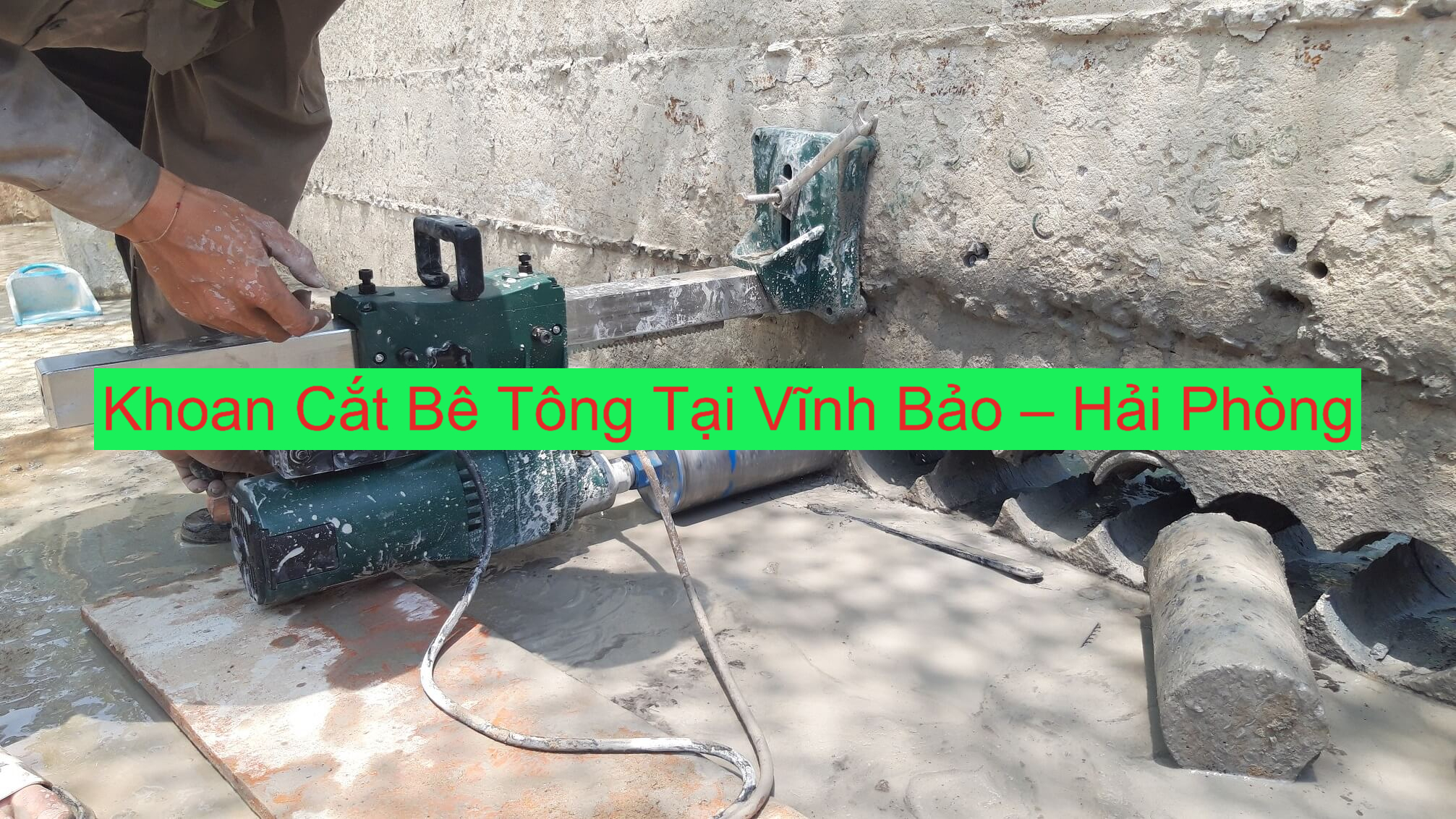 Khoan Cắt Bê Tông Tại Vĩnh Bảo