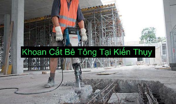 Khoan Cắt Bê Tông Tại Kiến Thụy Khoan Cắt Bê Tông Tại Kiến Thụy