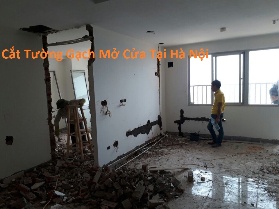 Cắt Tường Gạch Mở Cửa Tại Hà Nội Uy Tín
